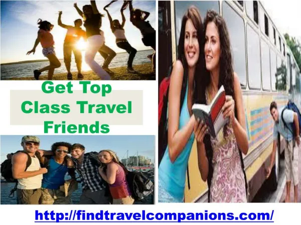 Get top Class Travel Friends