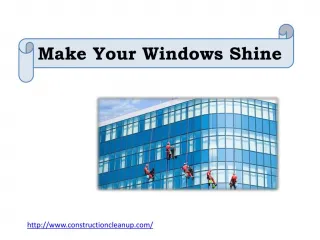 Make Your Windows Shine - slide 1