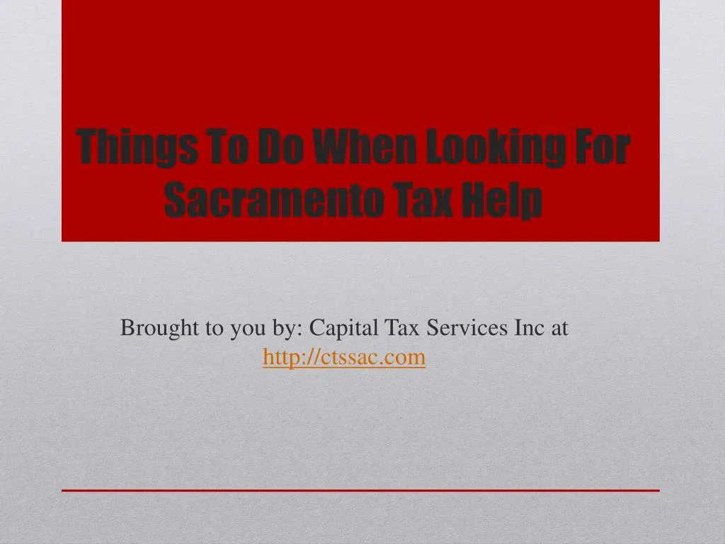 things to do when looking for sacramento tax help