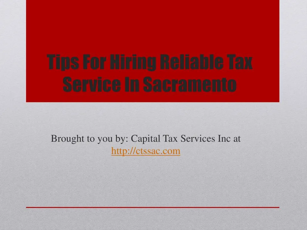 tips for hiring reliable tax service in sacramento