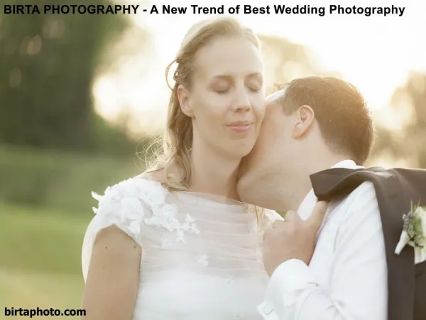 BIRTA PHOTOGRAPHY - A New Trend of Best Wedding Photography