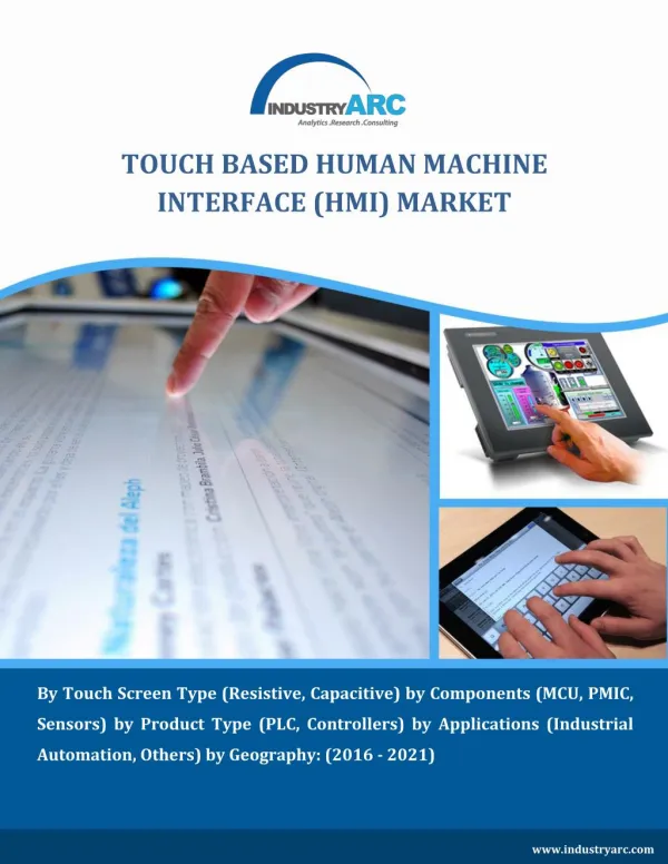 Human Machine Interface (HMI) Market is on Rise with Touch Based Technology