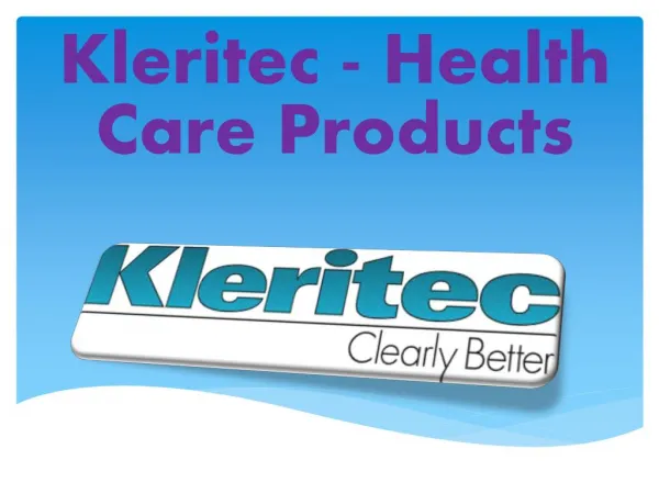 Kleritec Clearly Better