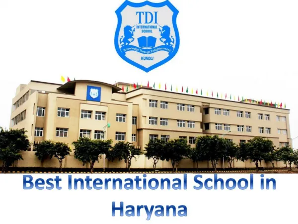 Best School Sonepat |tdiinternationalschool.com