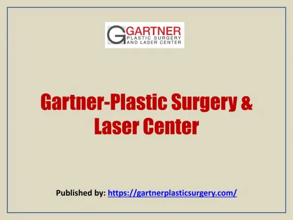 Gartner-Plastic Surgery & Laser Center