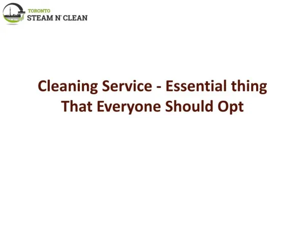 Cleaning Service - Essential thing That Everyone Should Opt