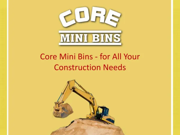 Core Mini Bus- For all your Construction needs