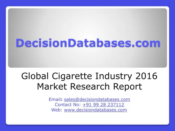 Cigarette Industry 2016 : Global Market Outlook