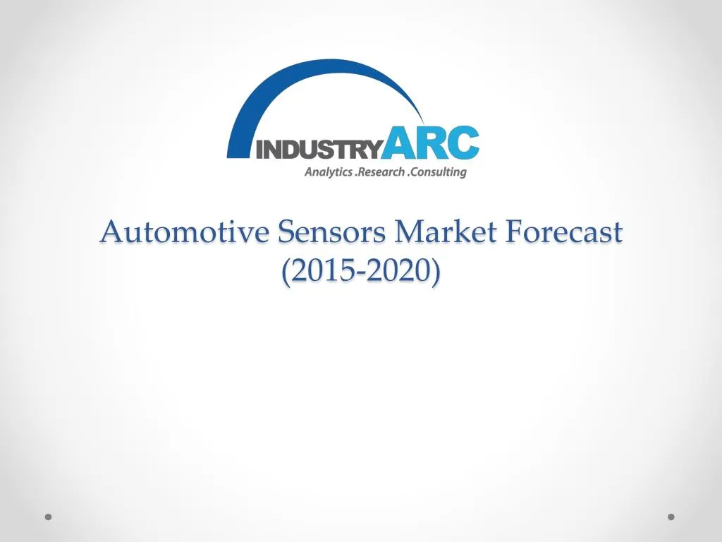 automotive sensors market forecast 2015 2020