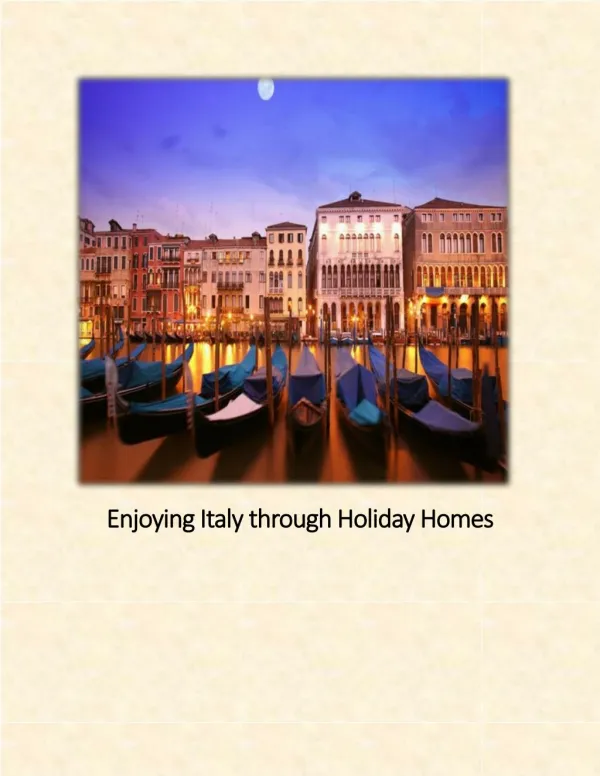 Enjoying Italy through Holiday Homes