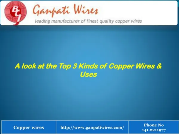 Top 3 Kinds of Copper Wires & its Uses