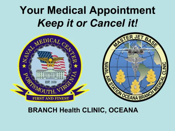 Your Medical Appointment Keep it or Cancel it