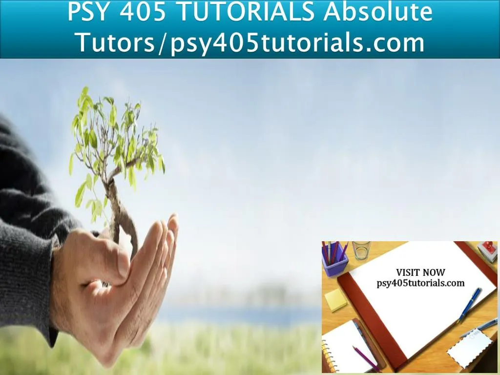 psy 405 tutorials absolute tutors psy405tutorials com