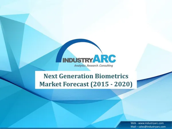 Next Generation Biometrics Market Analysis: Strategies and Opportunities - Forecast | 2020