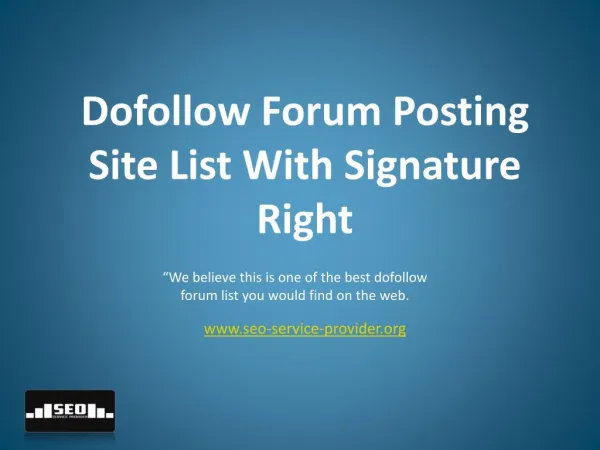 Dofollow Forum Posting Site List With Signature Right