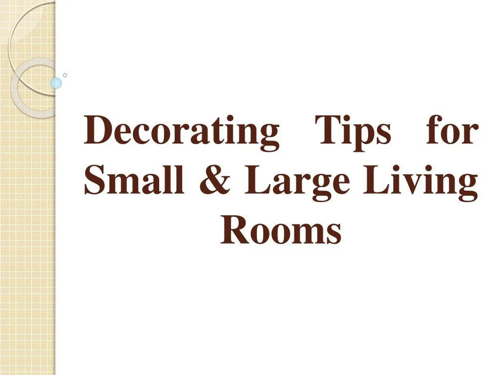 decorating tips for small large living rooms