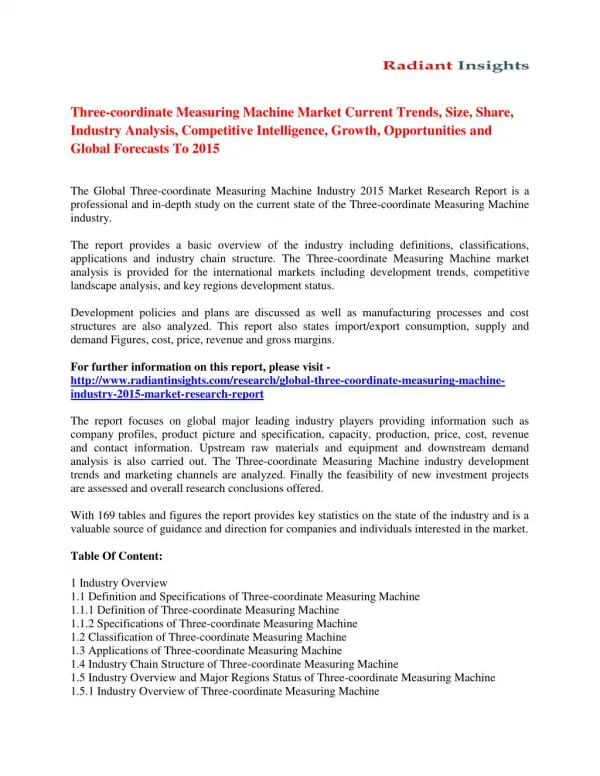 Three-coordinate Measuring Machine Market Size, Share, Trends Analysis And Forecasts Report 2015 publishedThe report foc