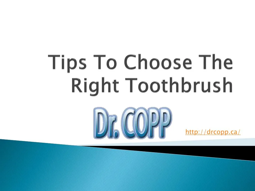 tips to choose the right toothbrush