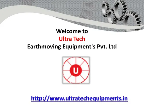 Welcome to ultratech earthmoving equipments