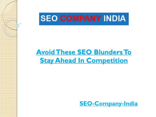 Avoid These SEO Blunders To Stay Ahead In Competition