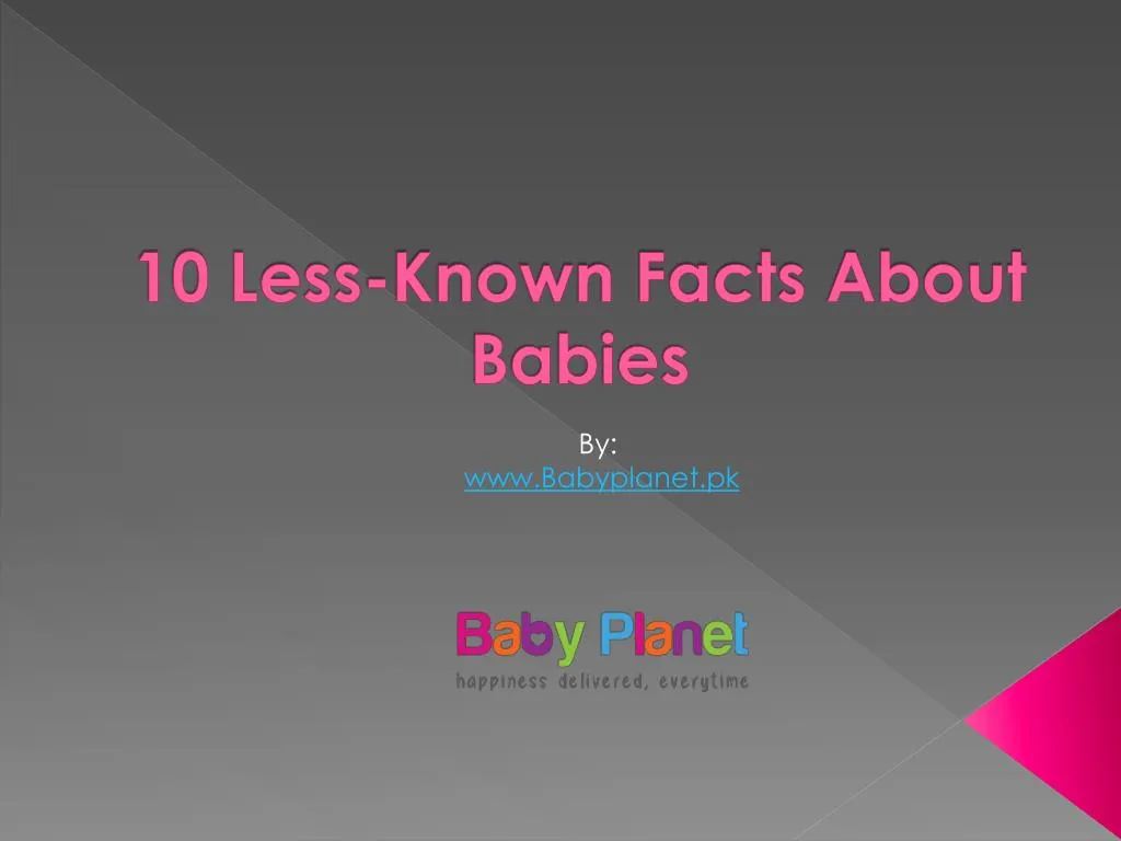 10 less known facts about babies