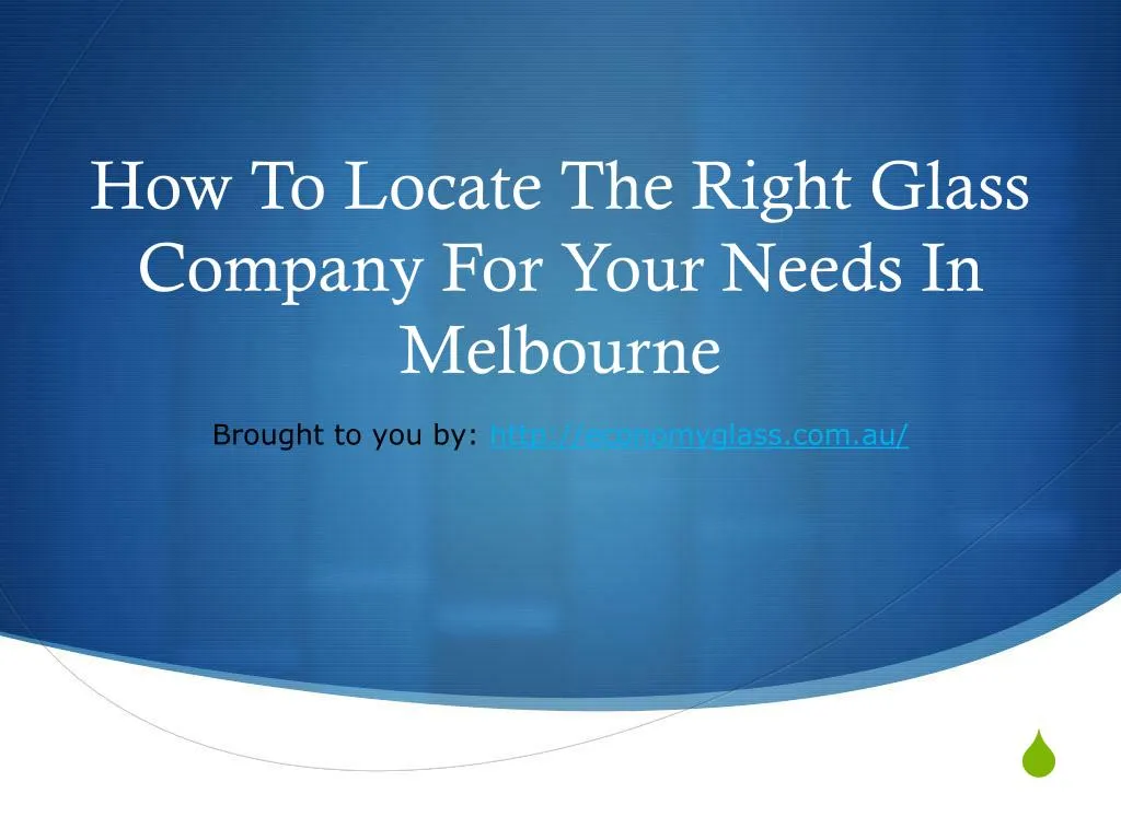 how to locate the right glass company for your needs in melbourne