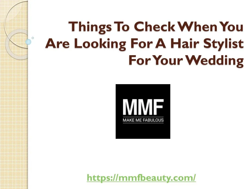 things to check when you are looking for a hair stylist for your wedding