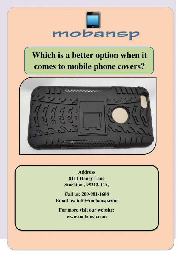Which is a better option when it comes to mobile phone covers?