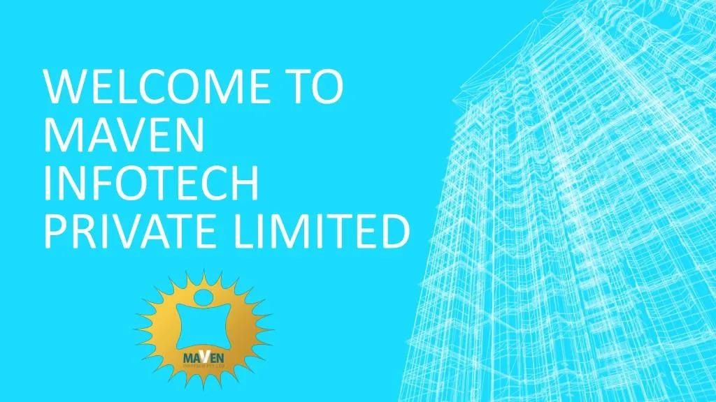 welcome to maven infotech private limited