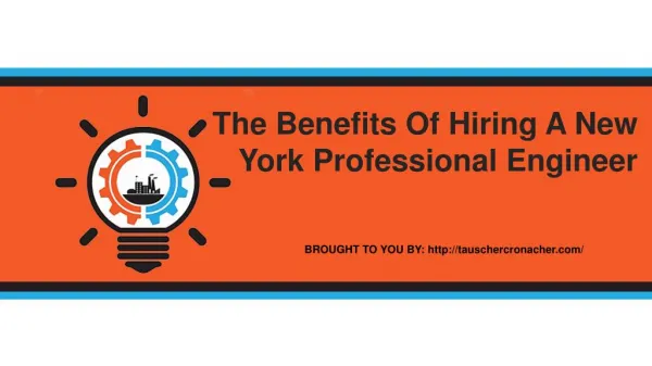 The Benefits Of Hiring A New York Professional Engineer
