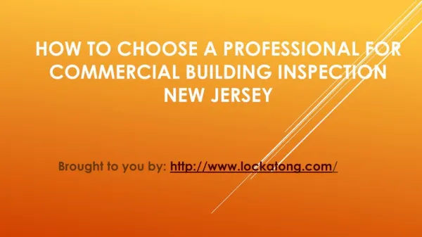 How To Choose A Professional For Commercial Building Inspection New Je