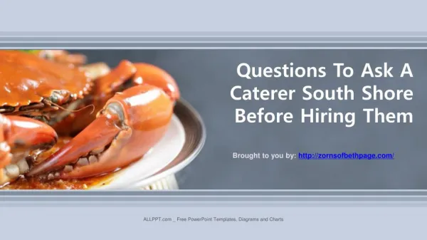 Questions To Ask A Caterer South Shore Before Hiring Them
