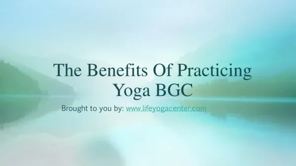 The Benefits Of Practicing Yoga BGC