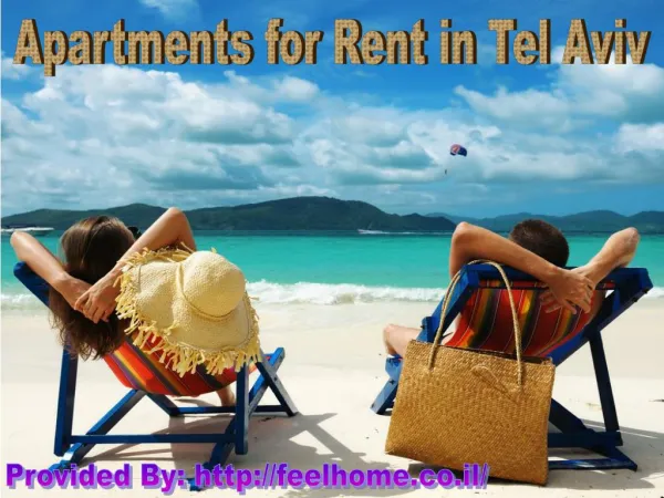 Apartments for Rent in Tel Aviv - Awesome Place to Spend Holidays