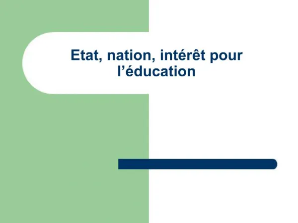 Etat, nation, int r t pour l ducation