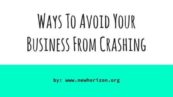 Ways To Avoid Your Business From Crashing
