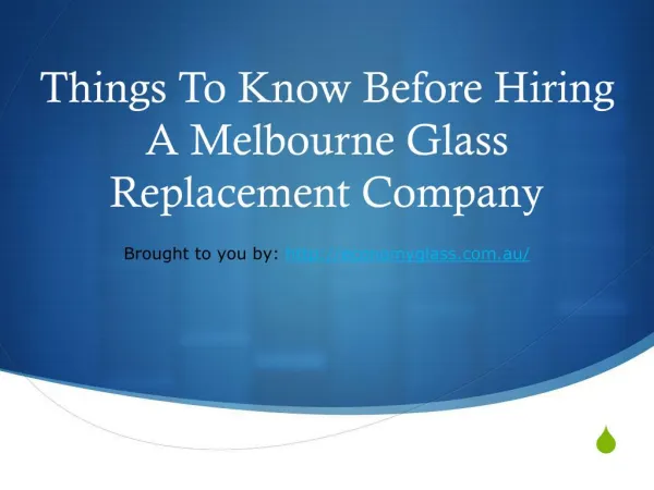 Things To Know Before Hiring A Melbourne Glass Replacement Company