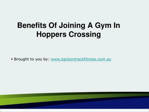 Benefits Of Joining A Gym In Hoppers Crossing