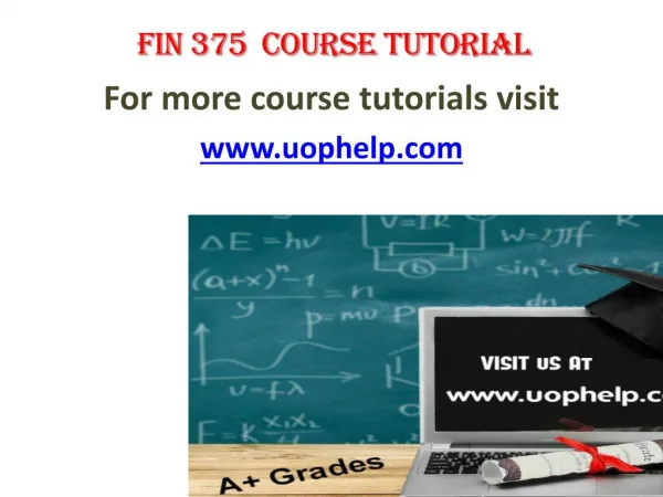 FIN 375 Academic Achievement Uophelp