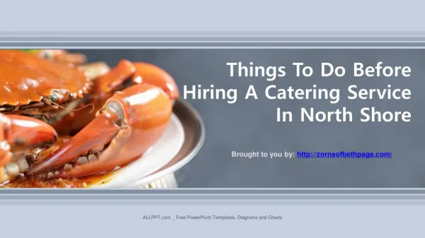 Things To Do Before Hiring A Catering Service In North Shore