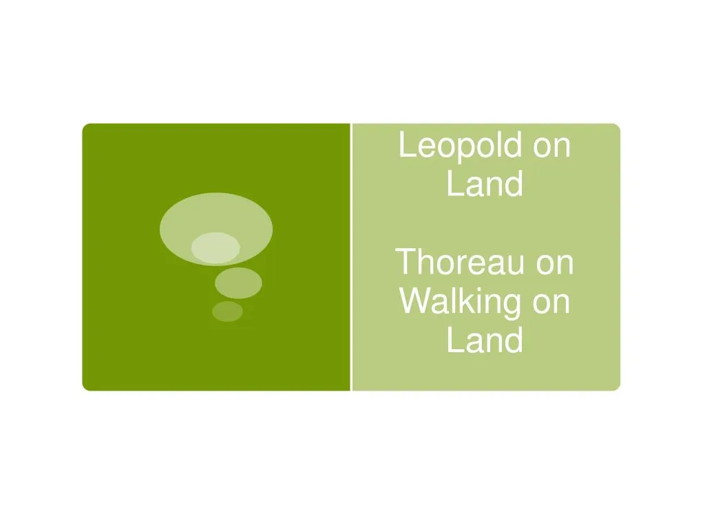 leopold on land thoreau on walking on land