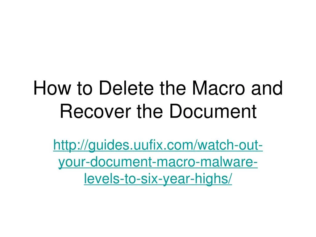 how to delete the macro and recover the document