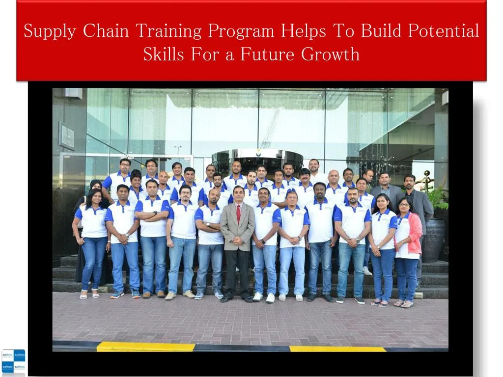 supply chain training program helps to build potential skills for a future growth