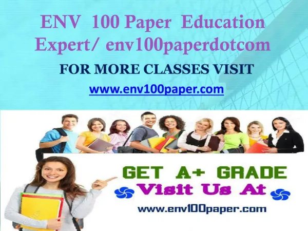 ENV 100 Paper Education Expert/ env100paperdotcom
