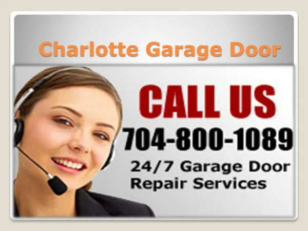 Charlotte Garage Door - Installation & Spring Repair