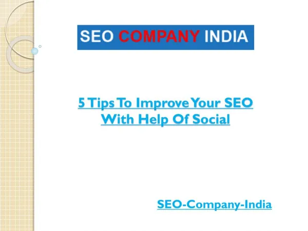 5 Tips To Improve Your SEO With Help Of Social Media