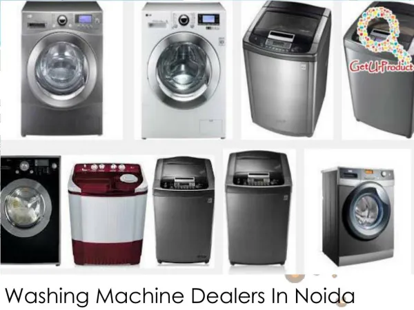Washing Machine Dealers In Noida