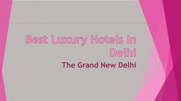 Best Luxury Hotels in New Delhi