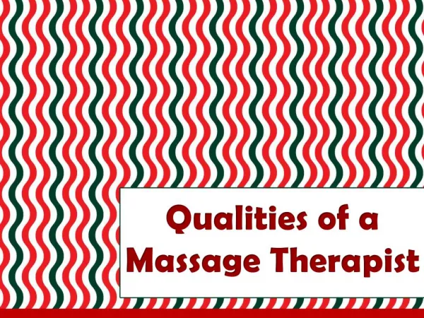 Qualities of a Massage Therapist