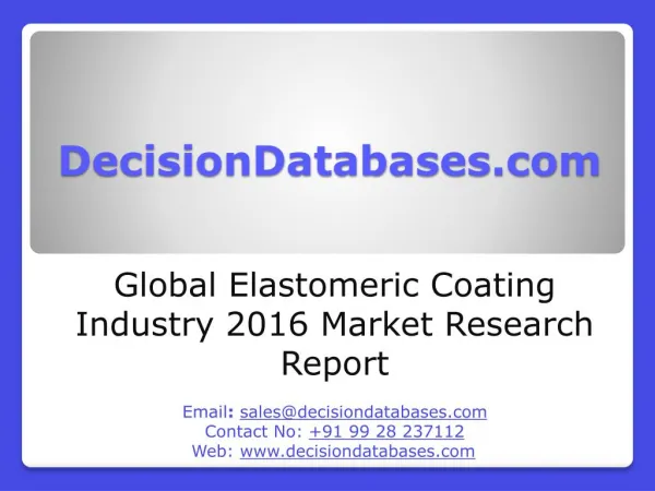 Global Elastomeric Coating Industry- Size, Share and Market Forecasts 2021